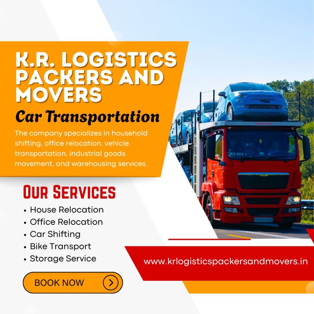 K.R. Logistics Packers and Movers Car Transportation